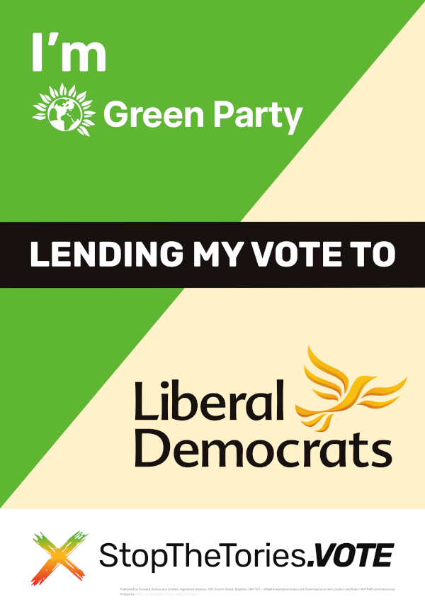 StopTheTories Poster - I'm Green lending my vote to LibDem