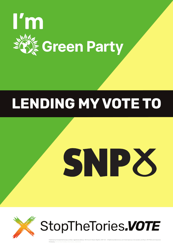 StopTheTories Poster - I'm Green lending my vote to SNP