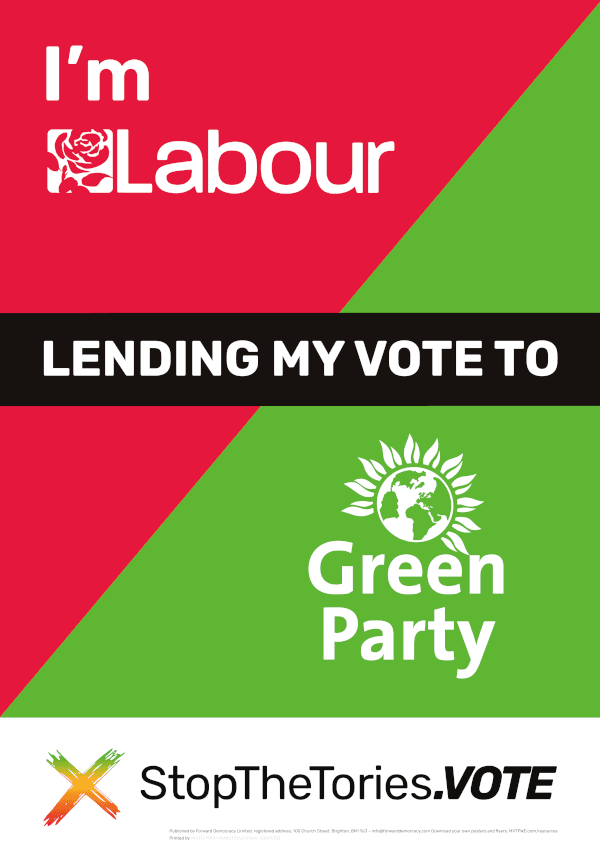 StopTheTories Poster - I'm Labour lending my vote to Green