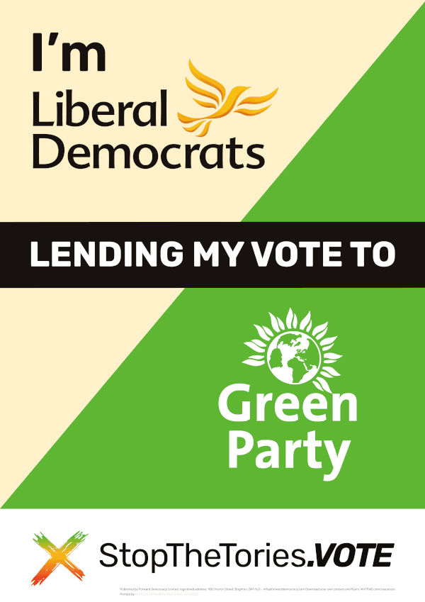 StopTheTories Poster - I'm LibDem lending my vote to Green