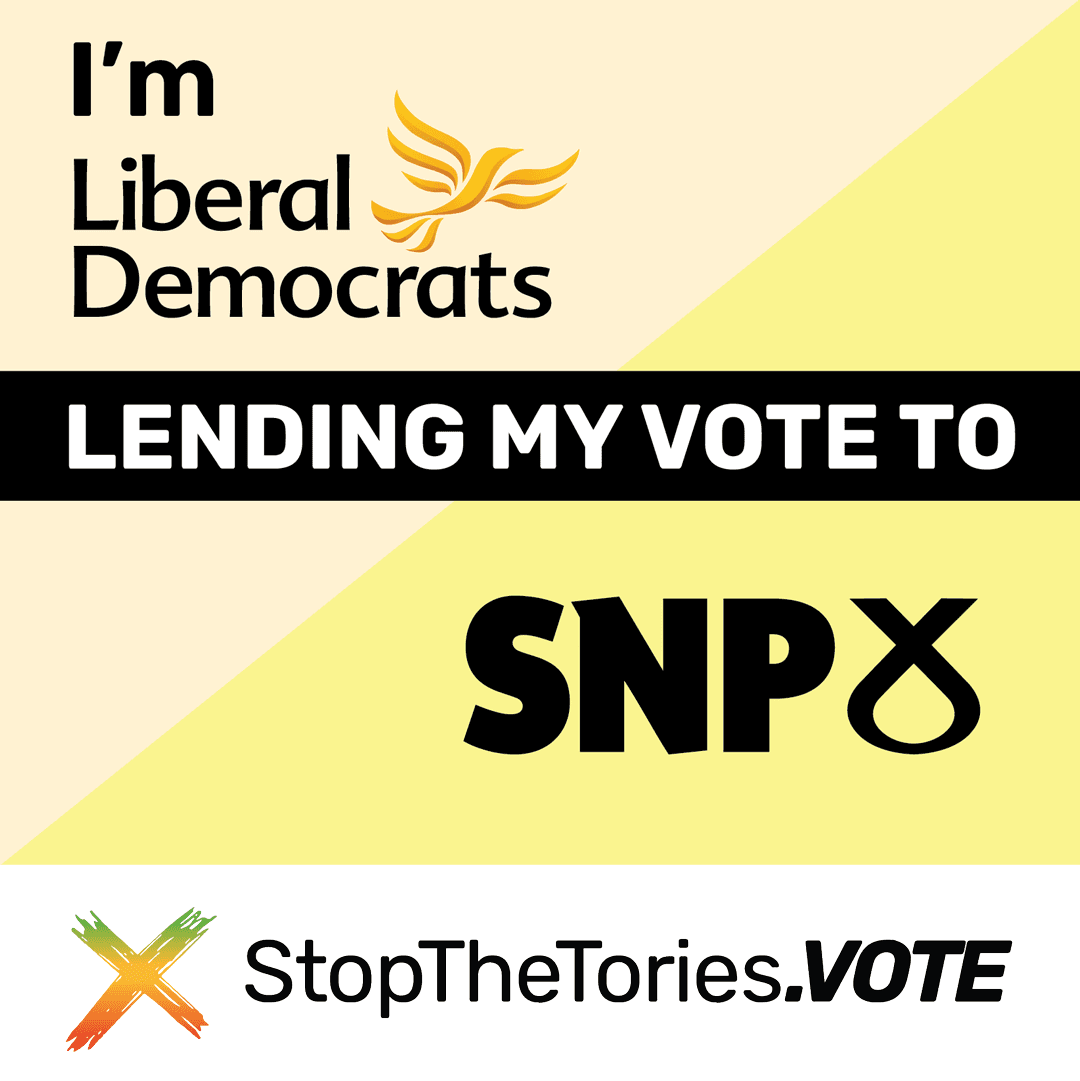 StopTheTories SocialMedia Graphic - I'm LibDem lending my vote to SNP